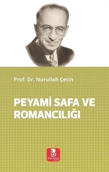 Nurullah ÇetinEleştiri & Kuram & İnceleme KitaplarıPeyami Safa ve Romancılığı