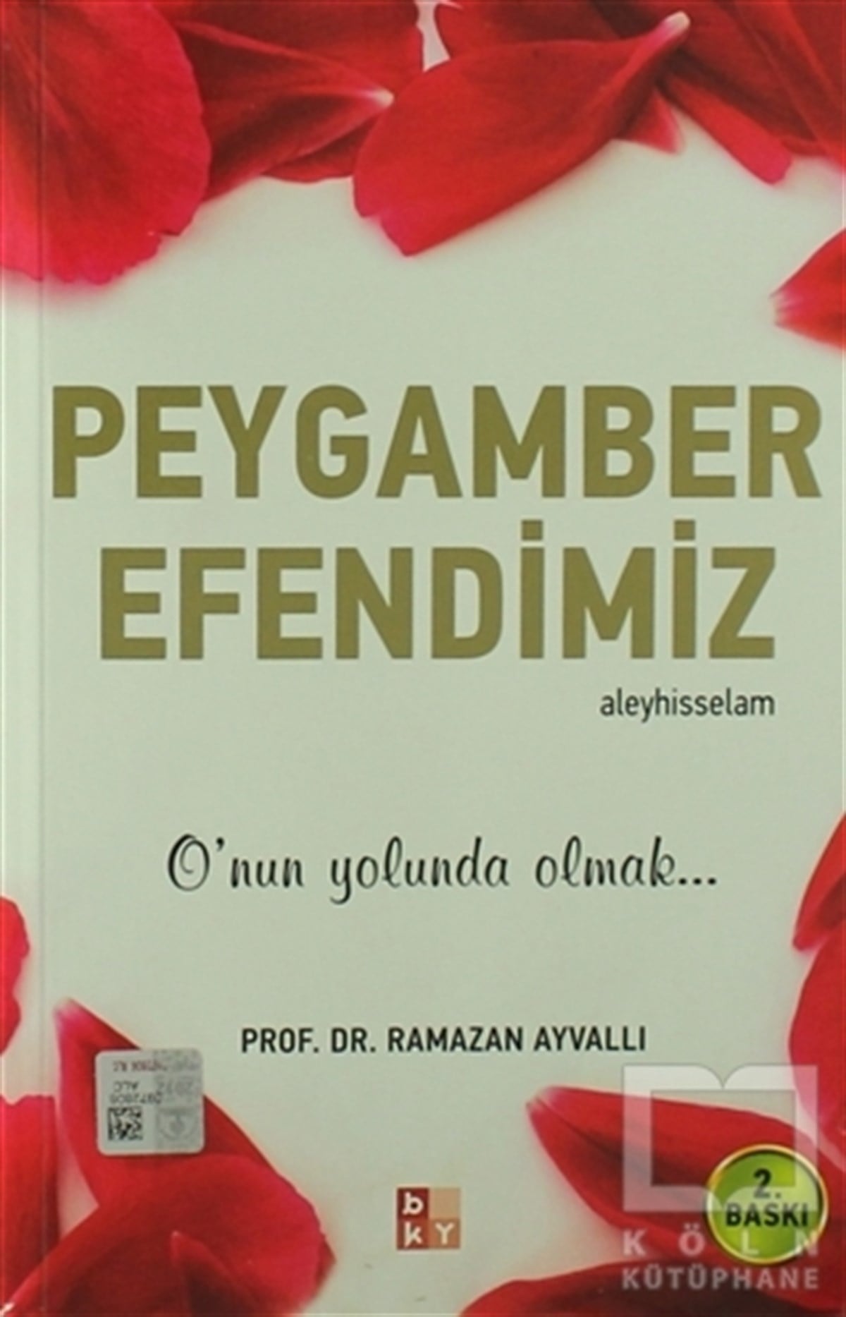 Ramazan AyvallıDiğerPeygamber Efendimiz (A.S)