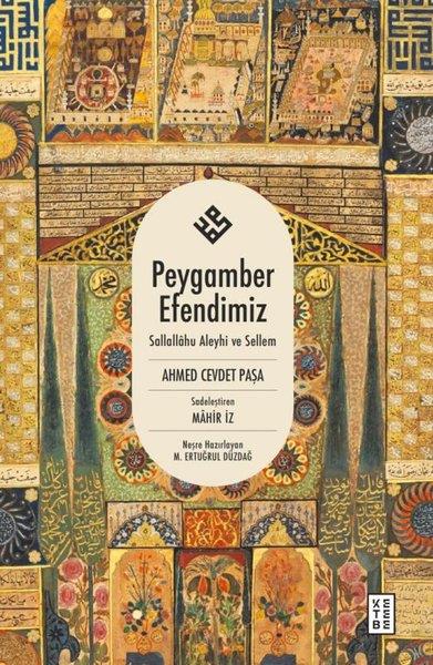 Ahmed Cevdet PaşaDünya RomanPeygamber Efendimiz Sallallahu Aleyhi ve Sellem