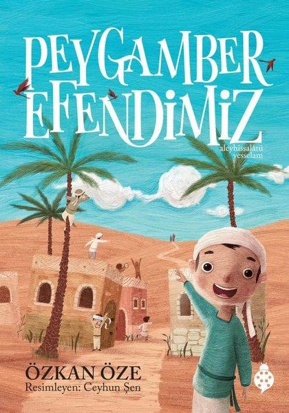 Özkan ÖzeIslami Çocuk KitaplariPeygamber Efendimiz