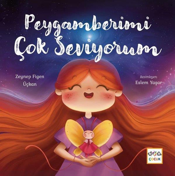 Zeynep Figen ÜçkanIslami Çocuk KitaplariPeygamberimi Çok Seviyorum