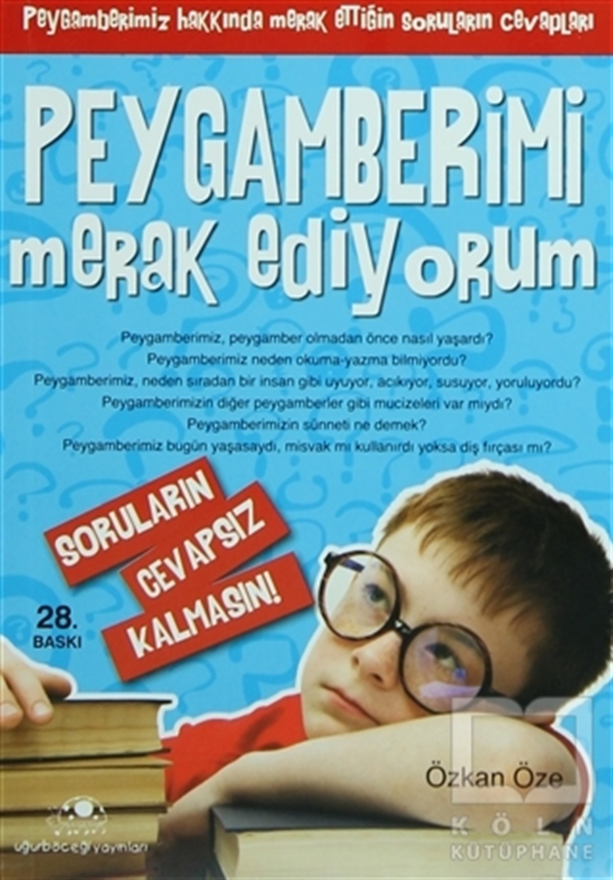 Özkan ÖzeDin EğitimiPeygamberimi Merak Ediyorum