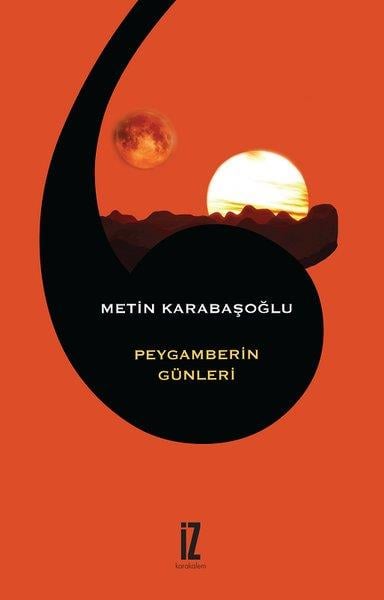 Metin Karabaşoğluİslami KitaplarPeygamberin Günleri