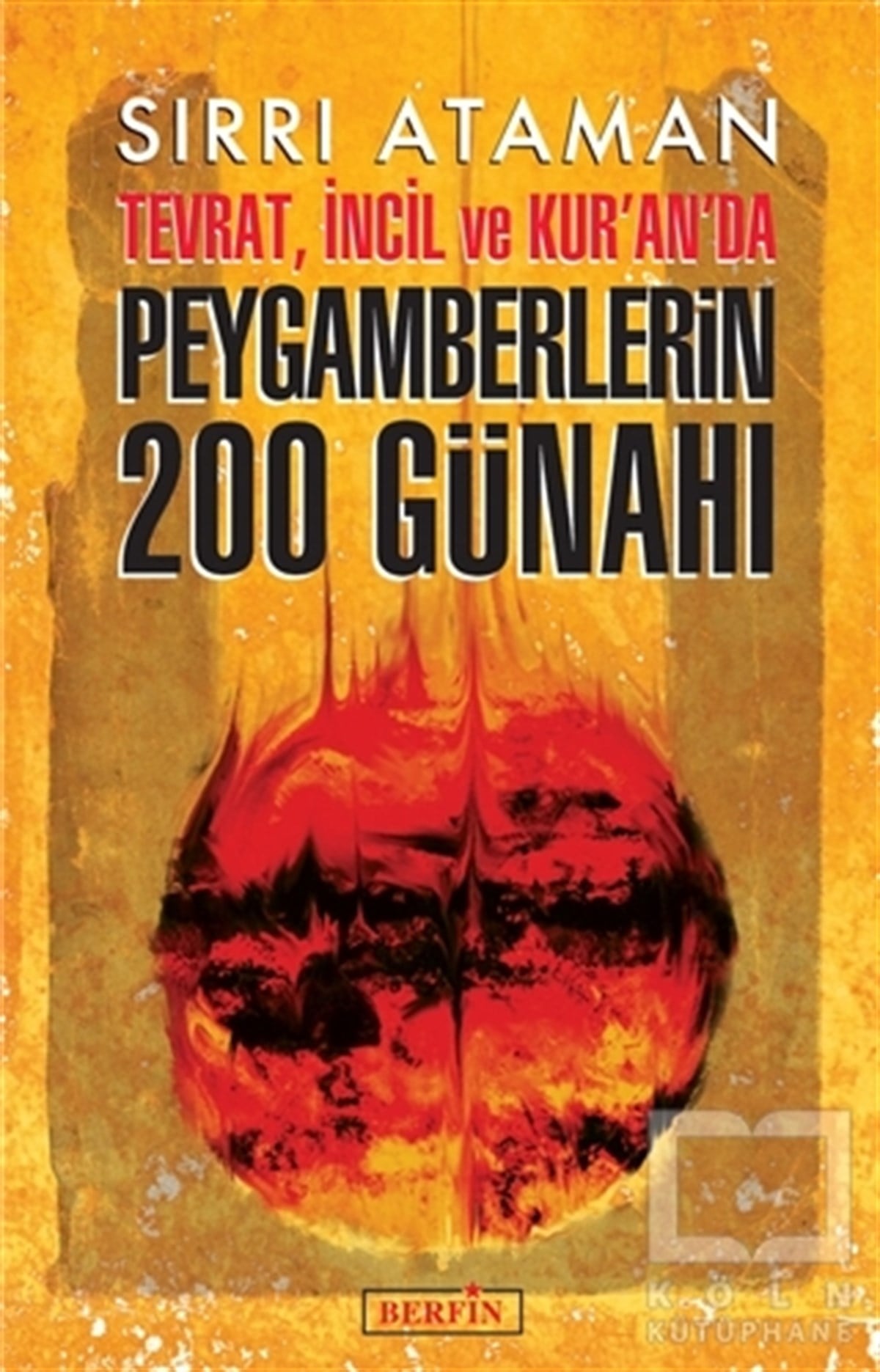 Sırrı AtamanDiğerPeygamberlerin 200 Günahı