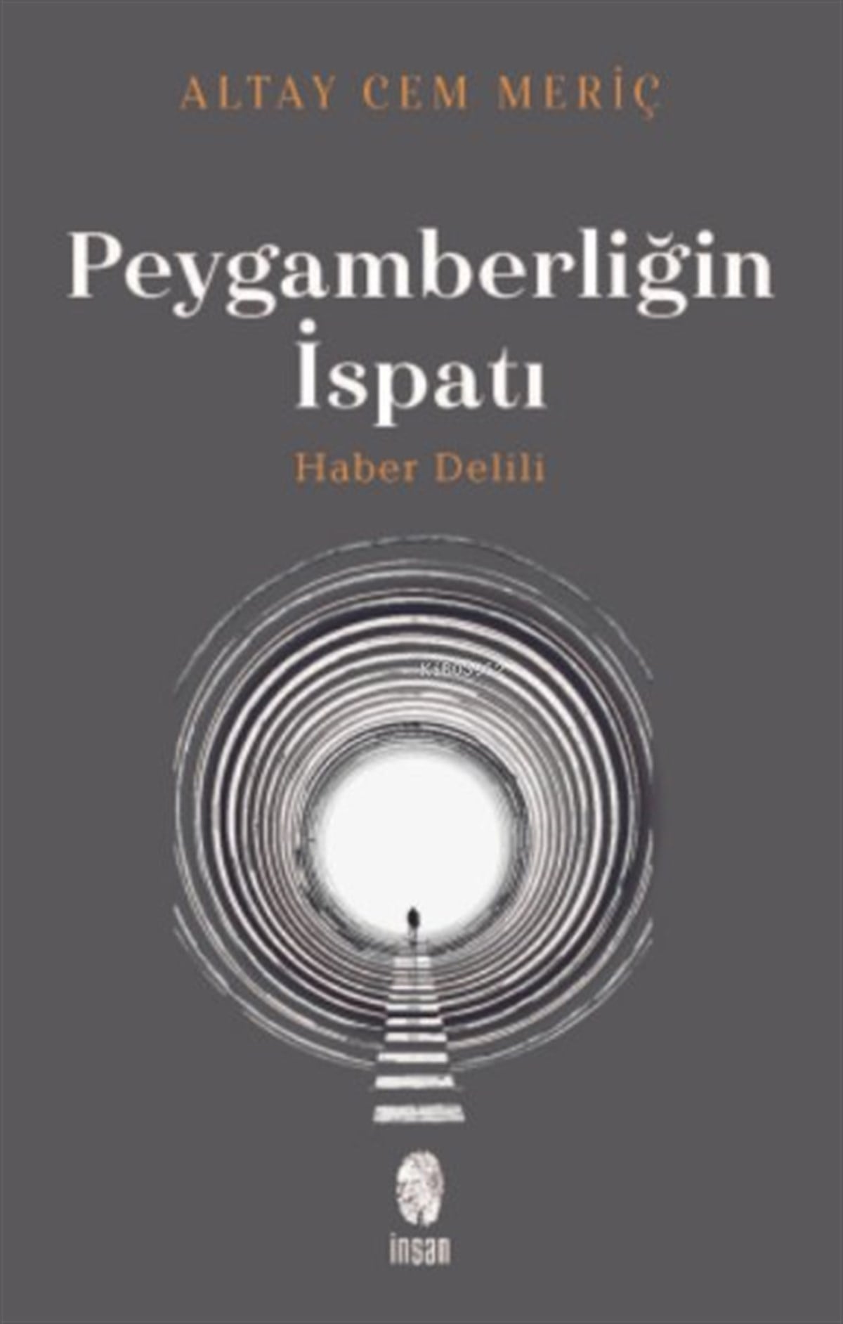 Altay Cem MeriçIslamische BücherPeygamberliğin İspatı - Haber Delili
