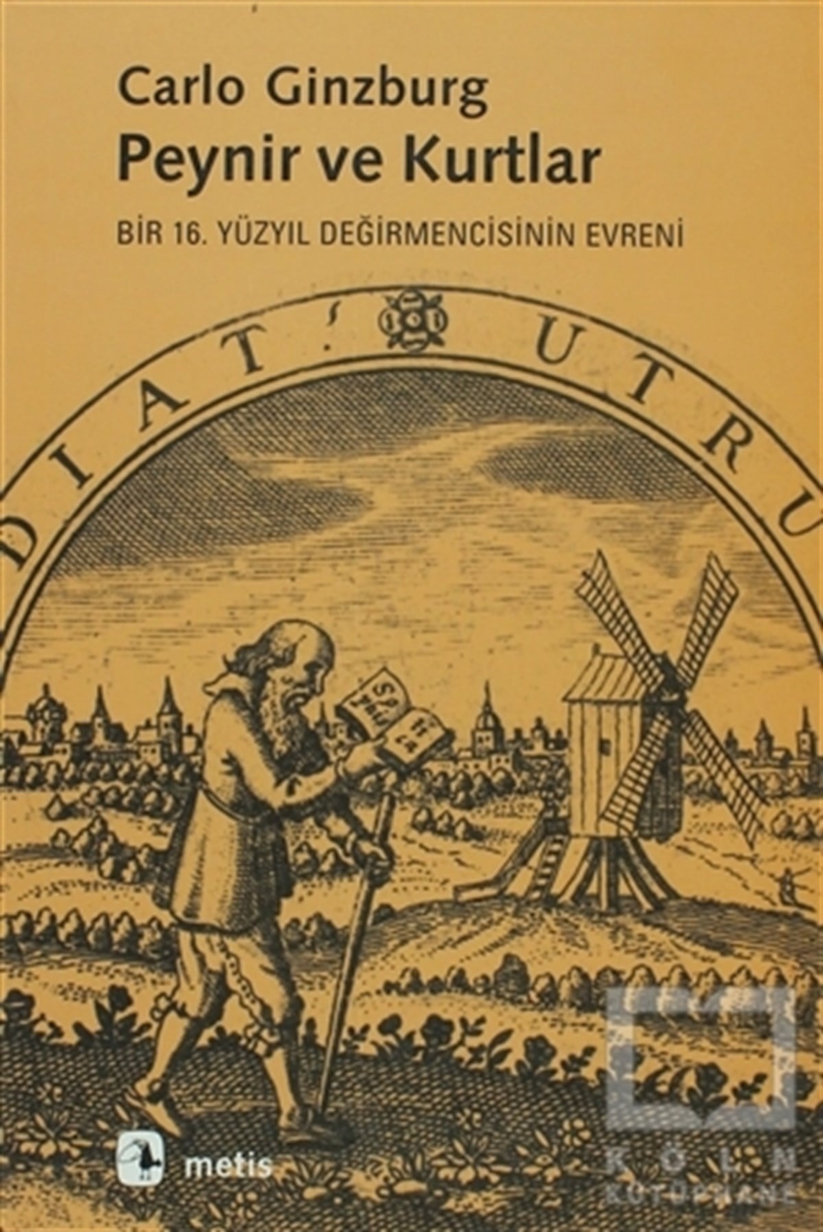 Carlo GinzburgDiğerPeynir ve Kurtlar