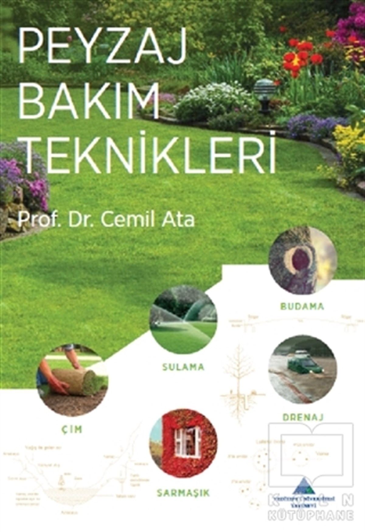 Cemil AtaMimarlıkPeyzaj Bakım Teknikleri