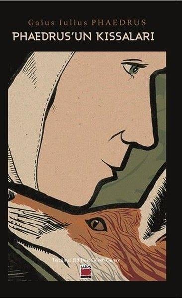 Gaius İulius PhaedrusDünya RomanPhaedrus'un Kıssaları