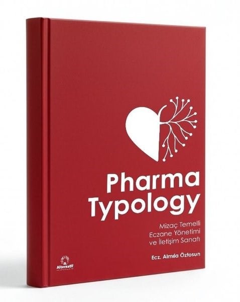 Almila ÖztosunDigerPharma Typology - Mizaç Temelli Eczane Yönetimi  ve  İletişim Sanatı