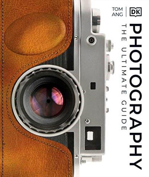 KolektifPhotographyPhotography (DK Ultimate Guides)
