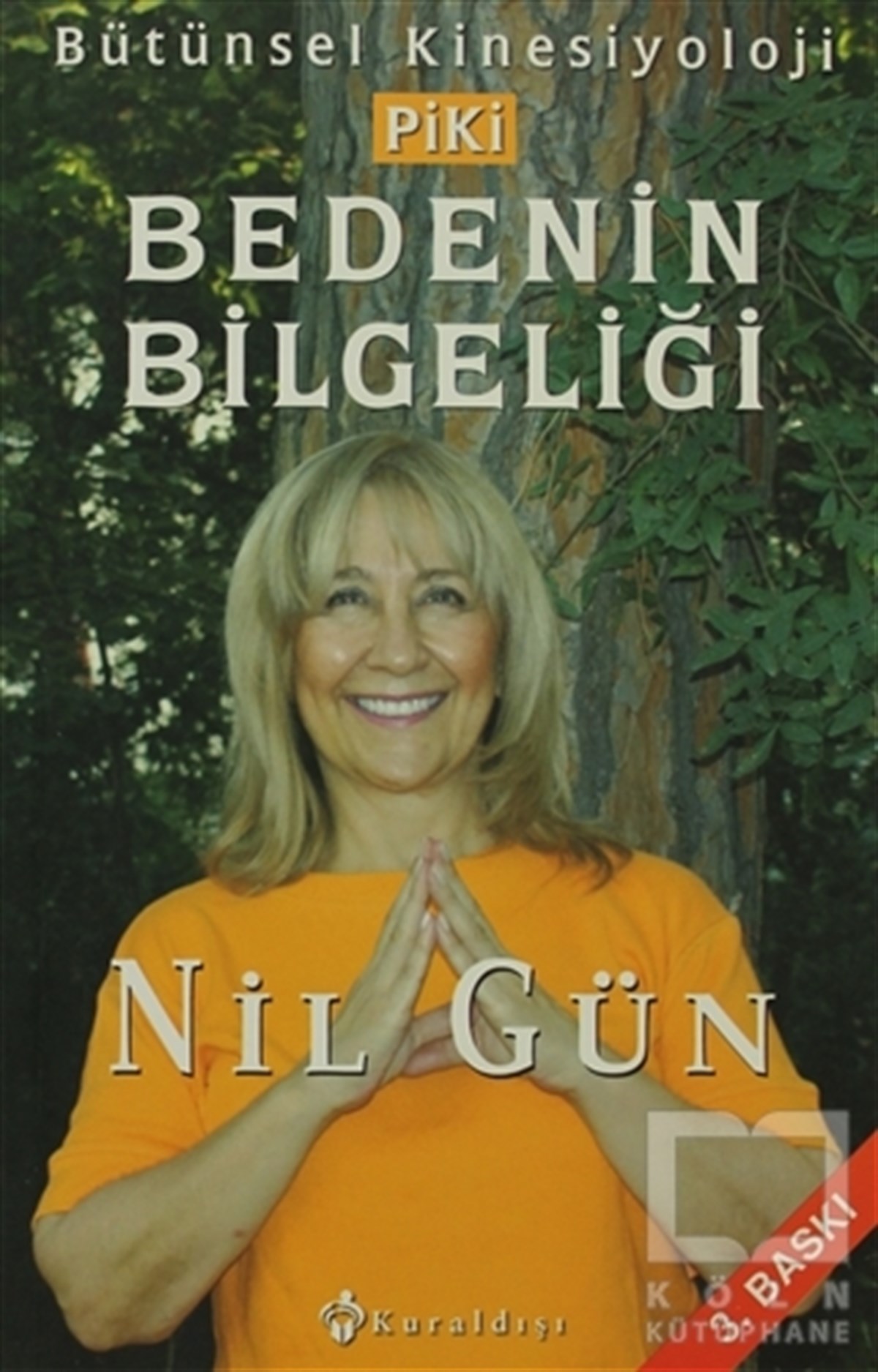 Nil GünSağlık İletişimiPiki Bedenin Bilgeliği
