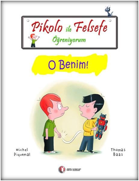 Levent GönülEtkinlik KitaplarıPikolo ile Felsefe Öğreniyorum - O Benim