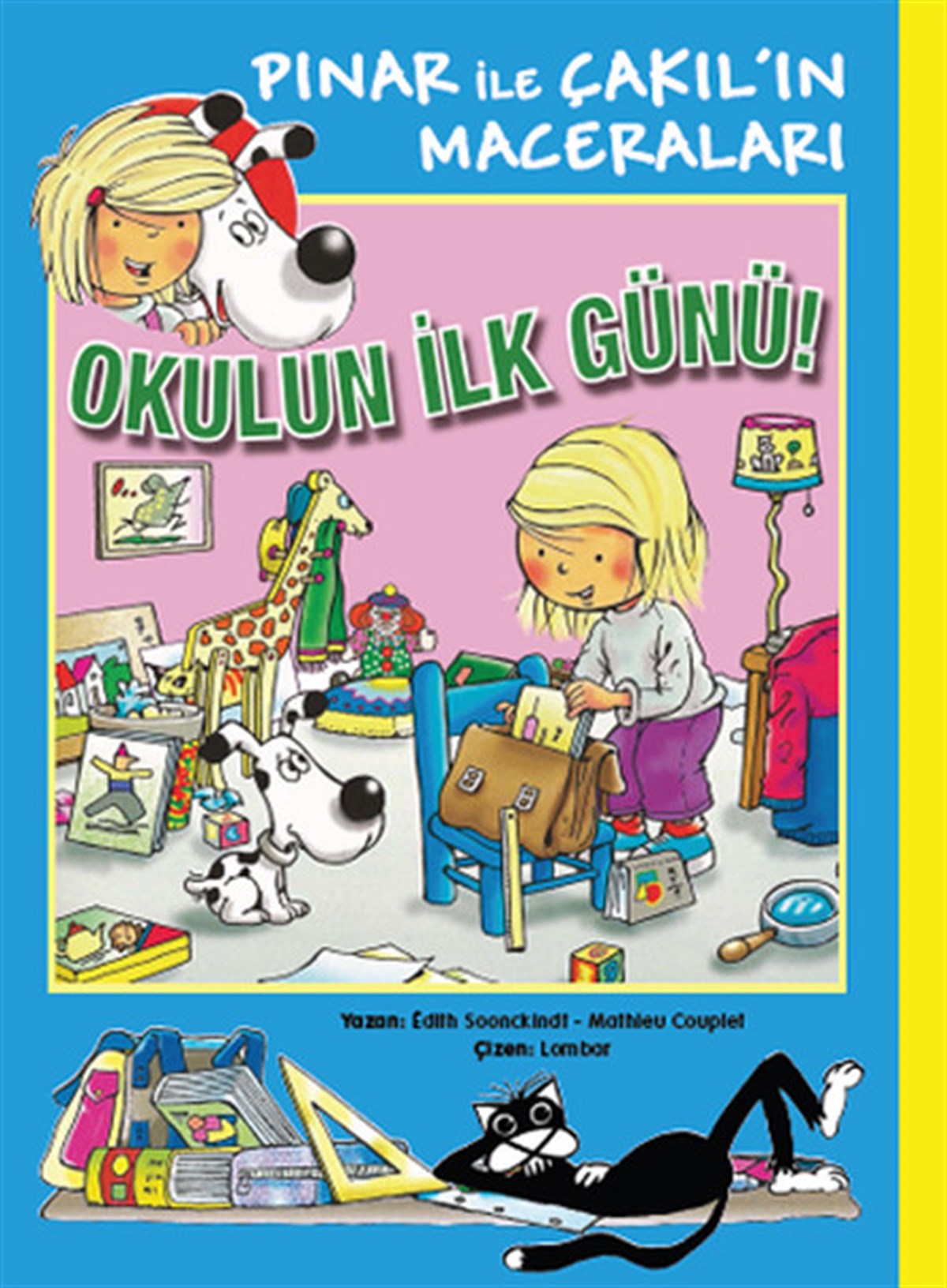 Burcu Ural KopanMärchenbücher Pınar ile Çakıl'ın Maceraları - Okulun İlk Günü!