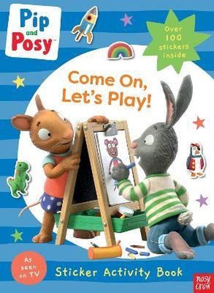 Pip and PosyPreschoolPip and Posy: Come On Let's Play!