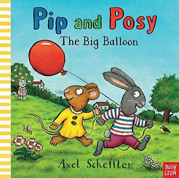 Camilla ReidPreschoolPip and Posy: The Big Balloon