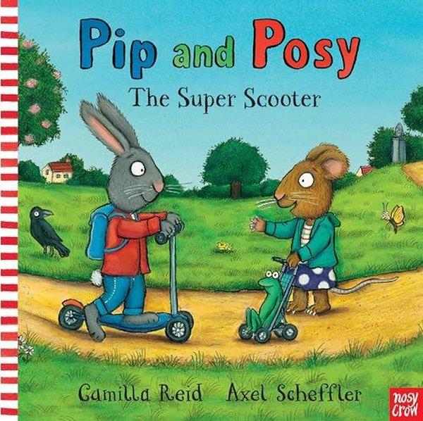 Camilla ReidPreschoolPip and Posy: The Super Scooter