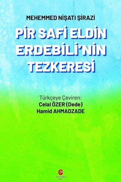 Mehemmed Nişati ŞiraziTürk ŞiiriPir Safi Eldin Erdebili'nin Tezkeresi