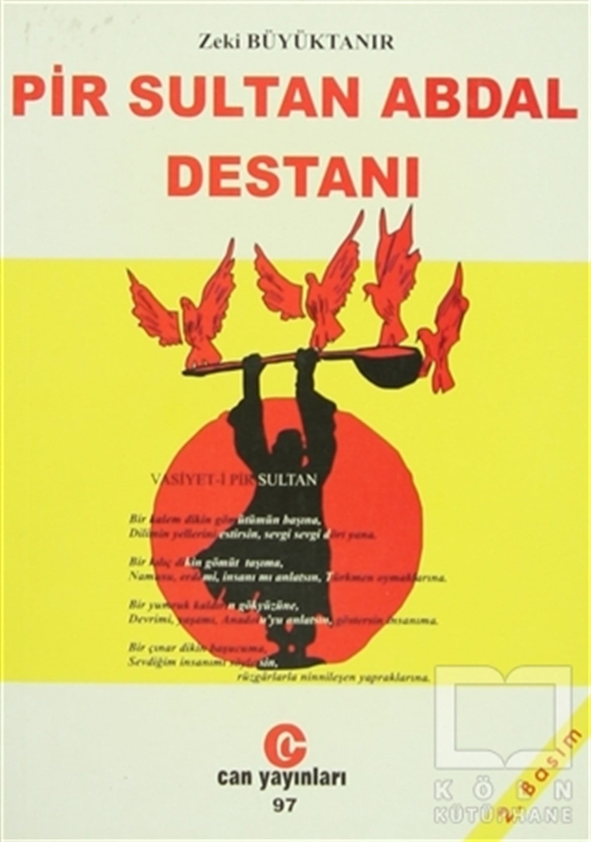 Zeki BüyüktanırEfsane-DestanPir Sultan Abdal Destanı