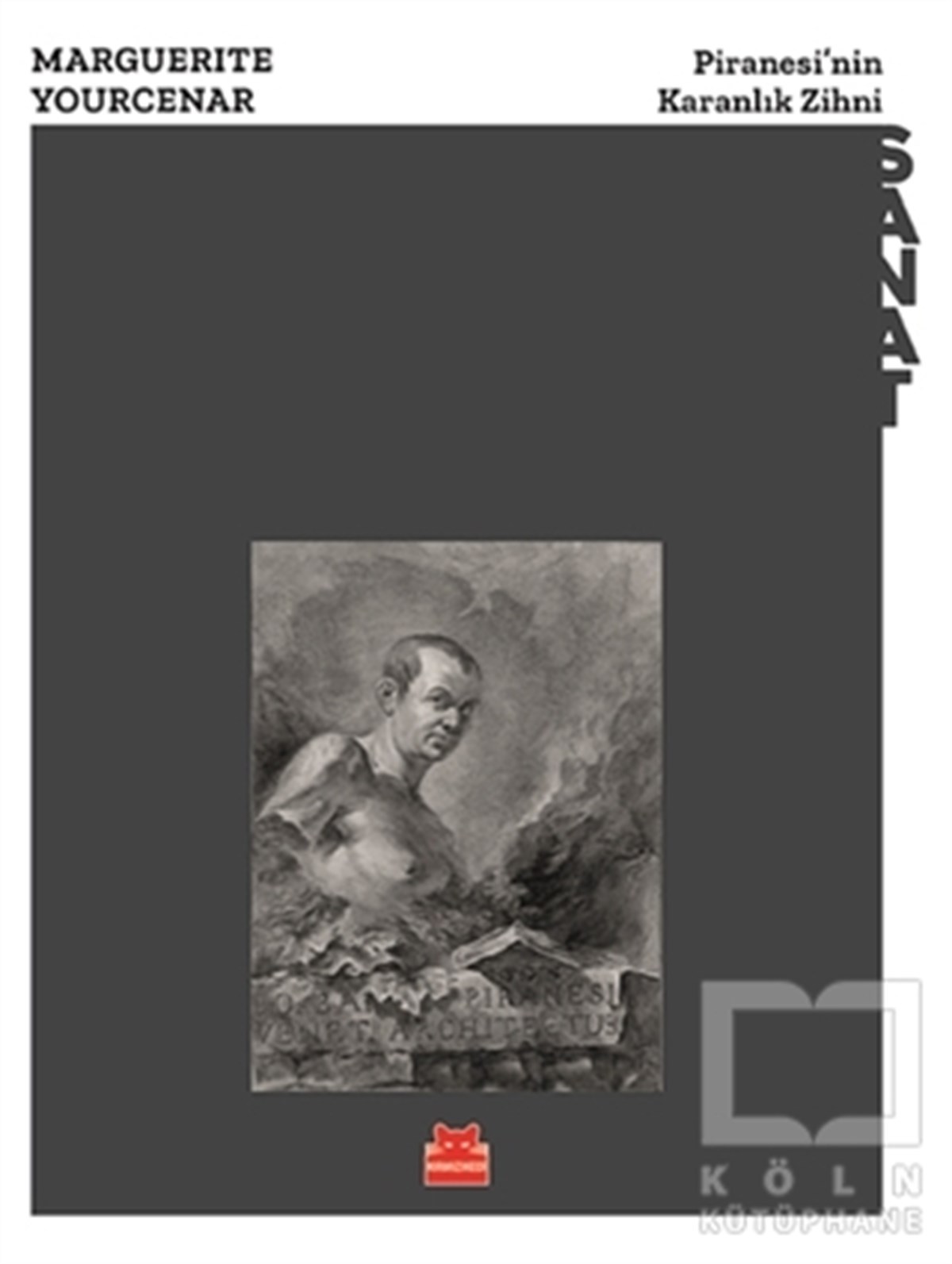 Marguerite YourcenarAnderePiranesi’nin Karanlık Zihni