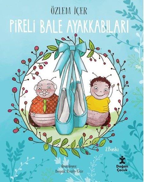 Özlem İçerÇocuk Gençlik RomanlarıPireli Bale Ayakkabıları