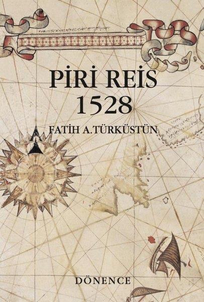 Fatih A. TürküstünTürk Tarihi Araştırmaları KitaplarıPiri Reis 1528
