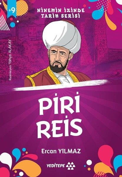 Ercan YılmazÇocuk Gençlik RomanlarıPiri Reis - Ninemin İzinde Tarih Serisi +9 Yaş