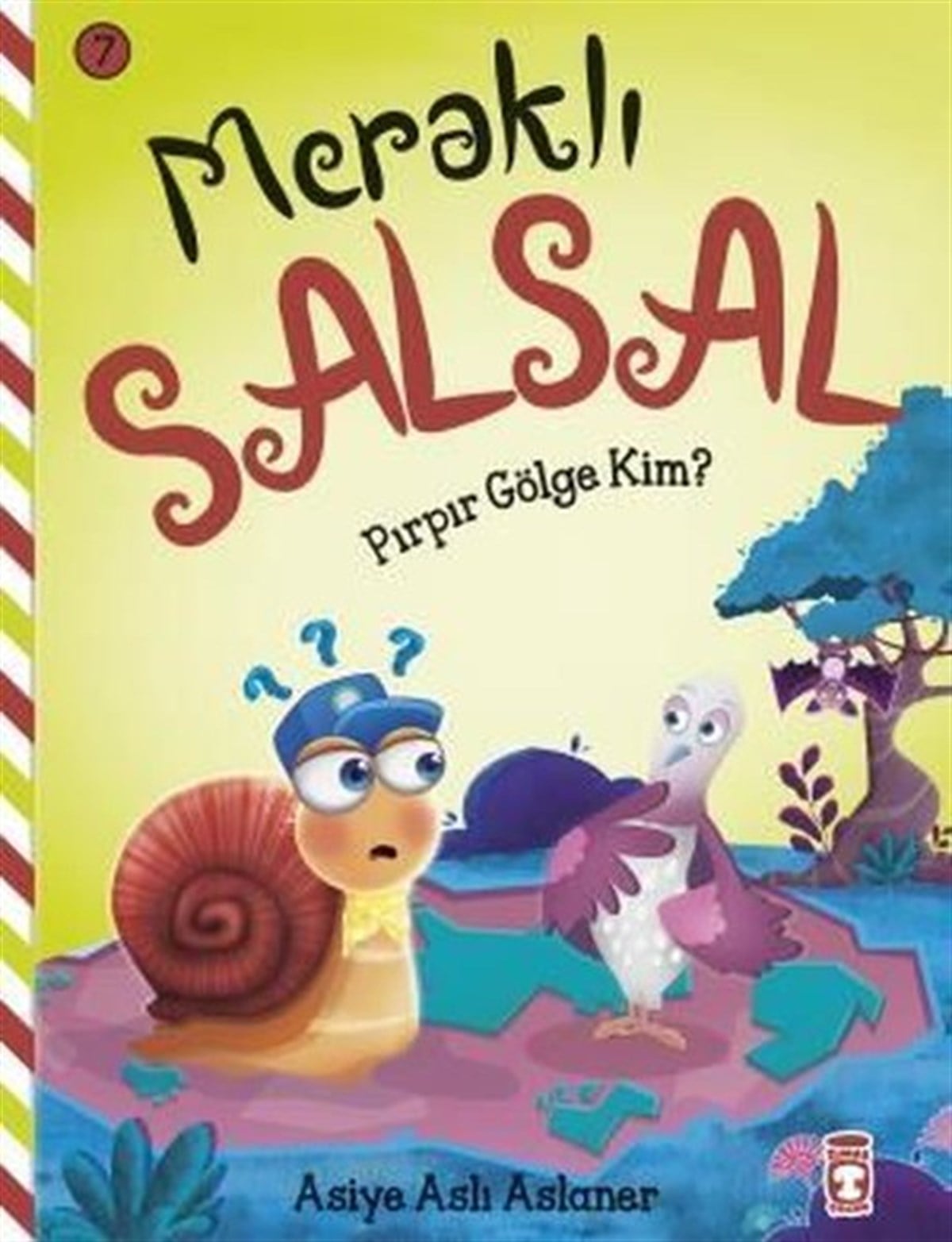 Asiye Aslı AslanerEgitim Etkinlik KitaplariPırpır Gölge Kim? Meraklı Salsal 7