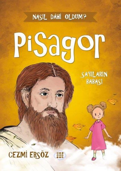 Cezmi ErsözEtkinlik KitaplarıPisagor: Sayıların Babası - Nasıl Dahi Oldum?