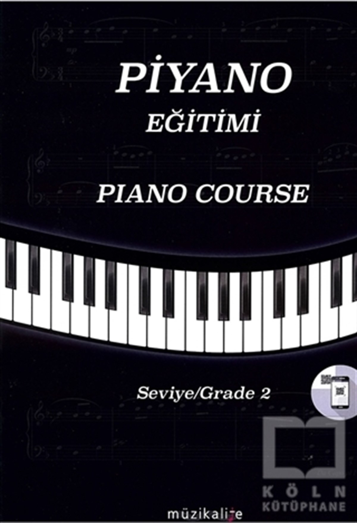 Elvan Gezek YurtalanNota KitaplarıPiyano Eğitimi Seviye 2 - Piano Course Grade 2