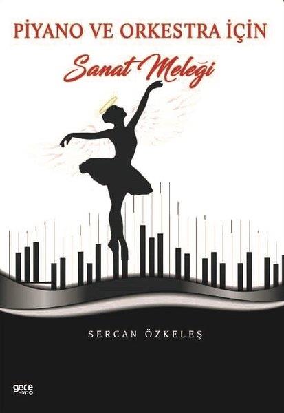 Sercan ÖzkeleşMüzik KitaplarıPiyano ve Orkestra İçin Sanat Meleği