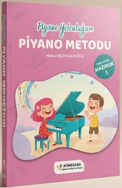 Hakan ElmallıoğluÇocuk Gelisim KitaplariPiyano Yolculuğum - Piyano Metodu Hazırlık 1