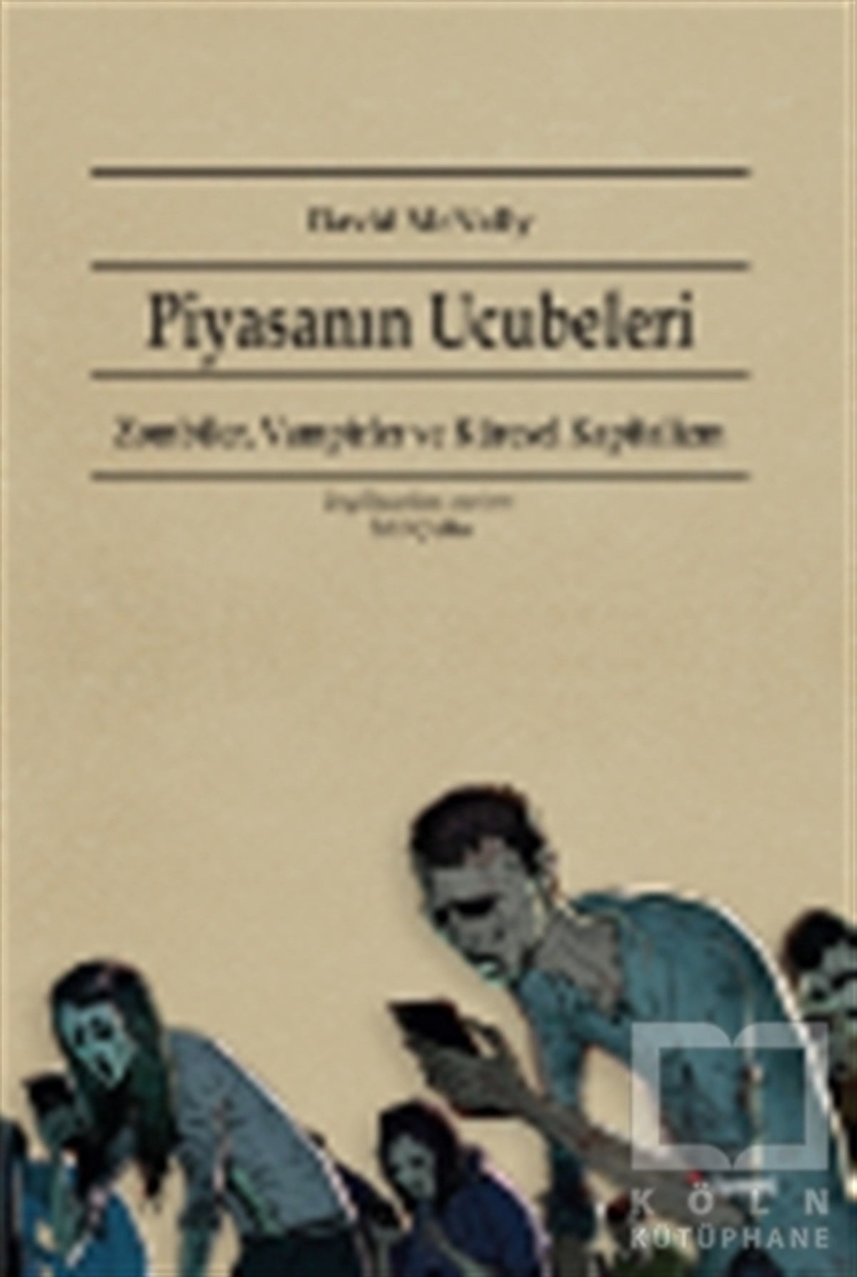 Piyasanın Ucubeleri