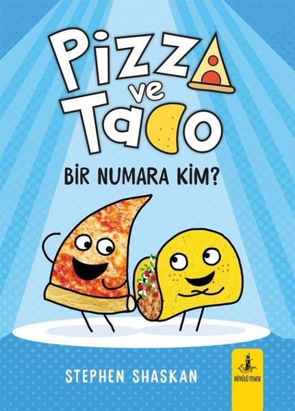 Stephen ShaskanÇocuk Gençlik RomanlarıPizza ve Tako - Bir Numara Kim?