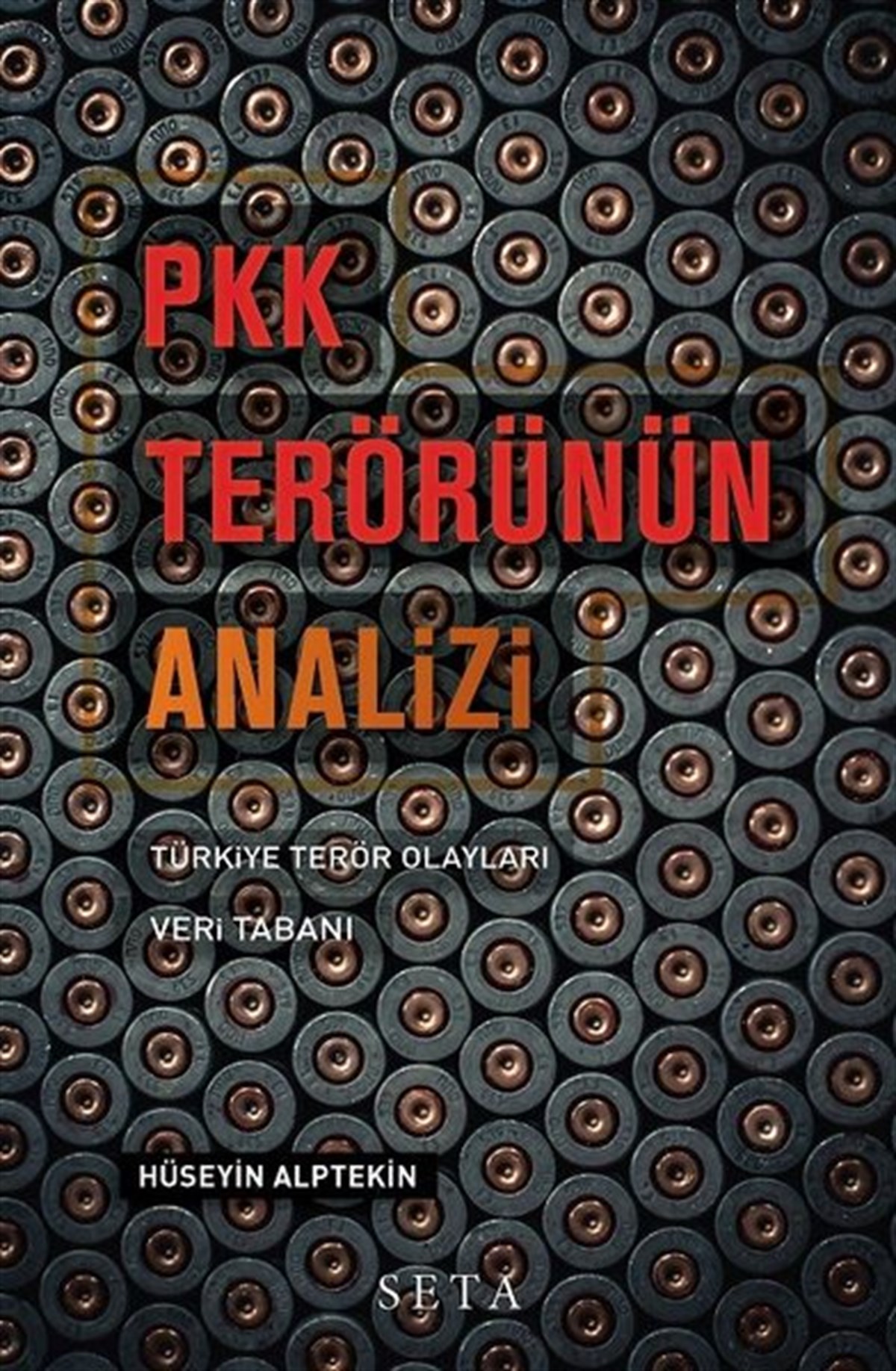 Hüseyin AlptekinTürkiye Siyaseti ve Politikası KitaplarıPkk Terörünün Analizi