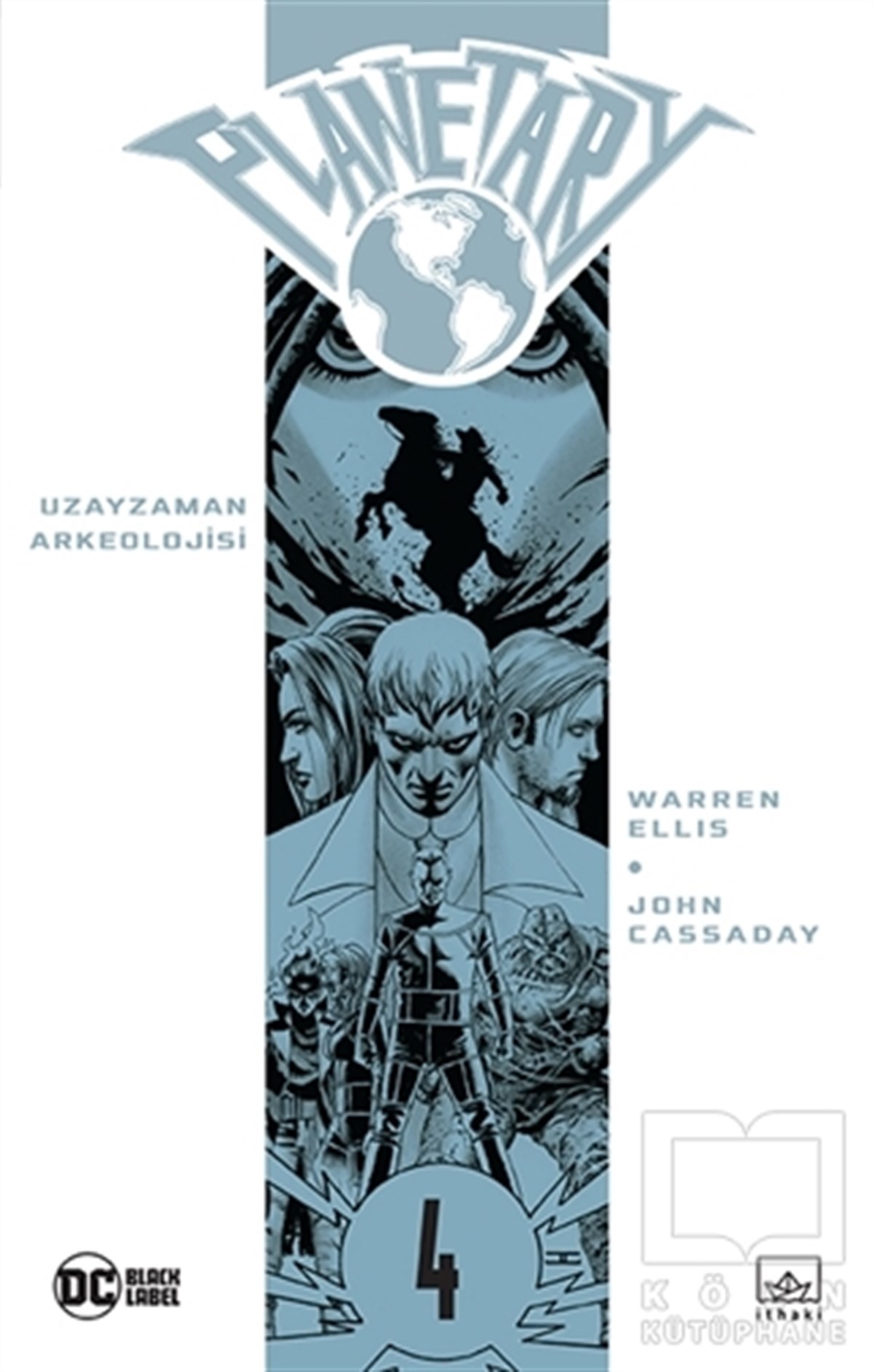 Warren EllisComicsPlanetary Cilt 4: Uzayzaman Arkeolojisi