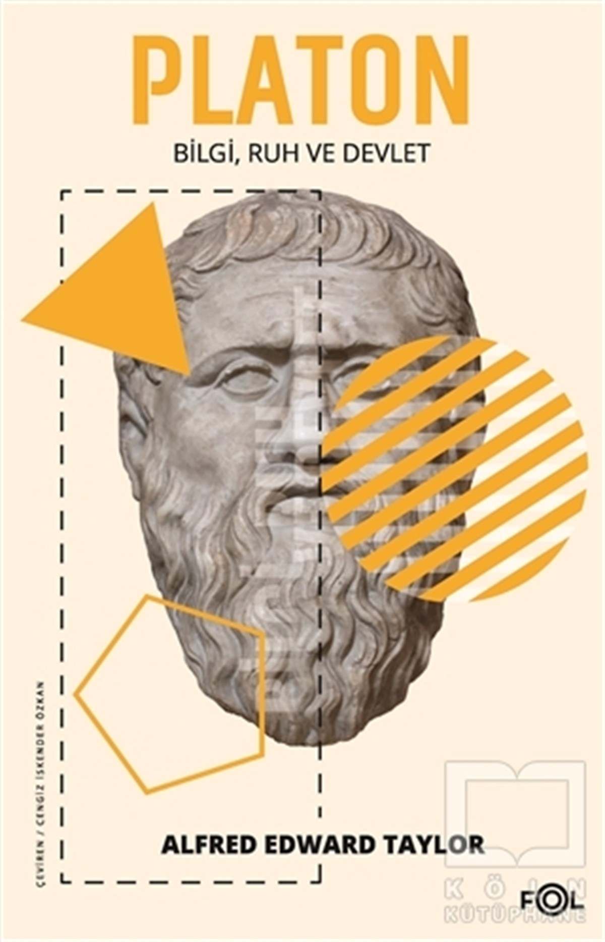 Alfred Edward TaylorFilozof BiyografileriPlaton - Bilgi Ruh ve Devlet