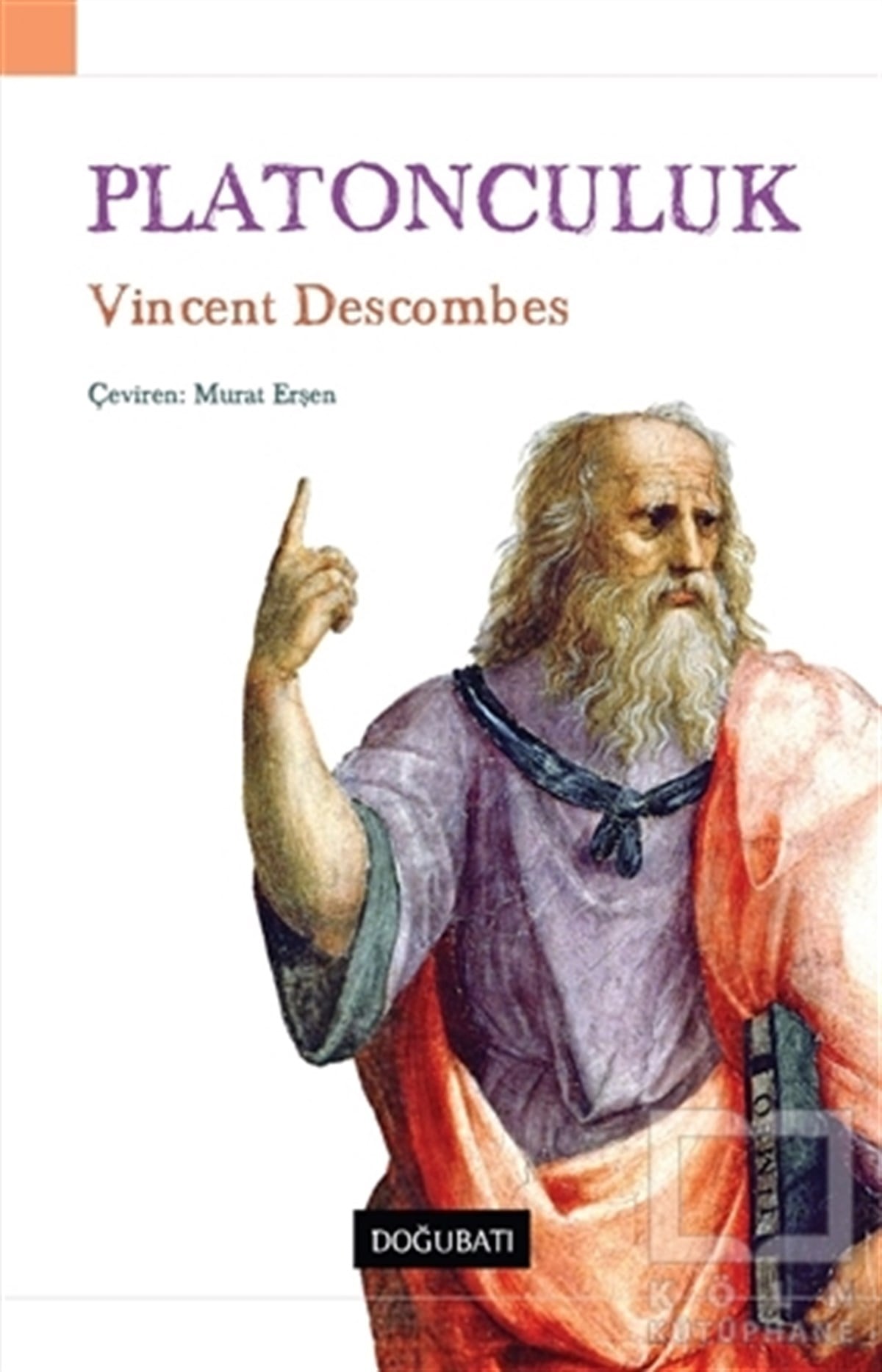 Vincent DescombesEğitim Felsefesi KitaplarıPlatonculuk