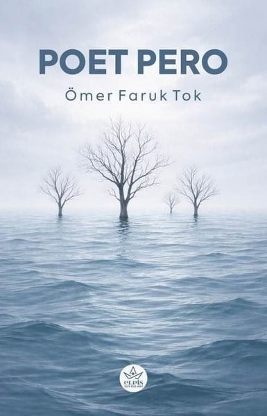 Ömer Faruk TokTürk ŞiiriPoet Pero