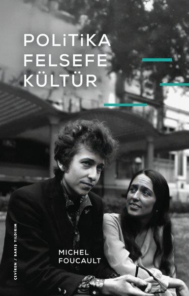 Michel FoucaultFelsefe BilimiPolitika Felsefe Kültür