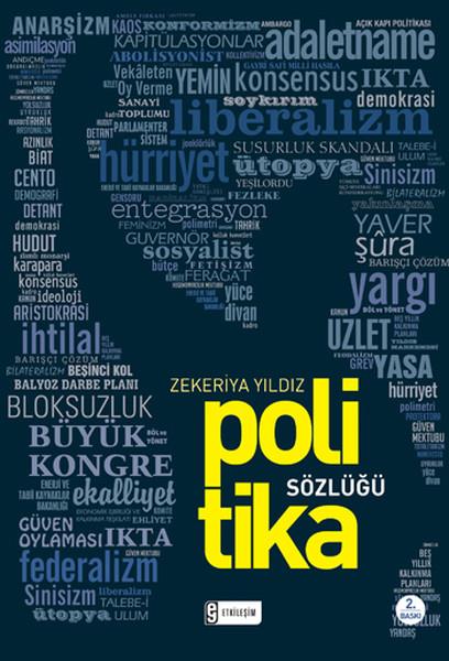 Zekeriya YıldızBasvuru - Kaynak SözlüklerPolitika Sözlüğü