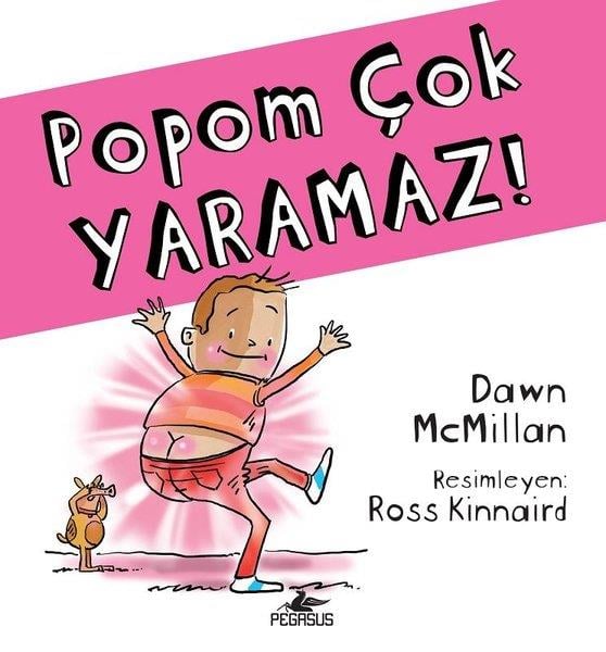 Dawn McMillanEgitim Etkinlik KitaplariPopom Çok Yaramaz