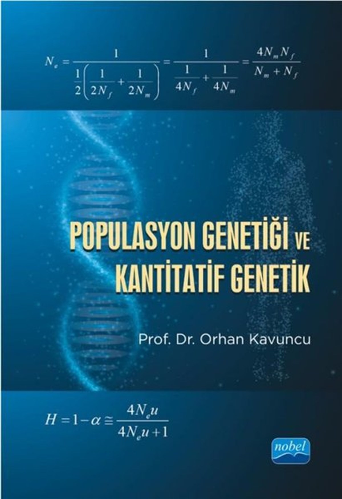 Orhan KavuncuEğitimPopulasyon Genetiği ve Kantitatif Genetik