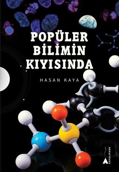 Hasan KayaBeliebte WissenschaftsbücherPopüler Bilimin Kıyısında