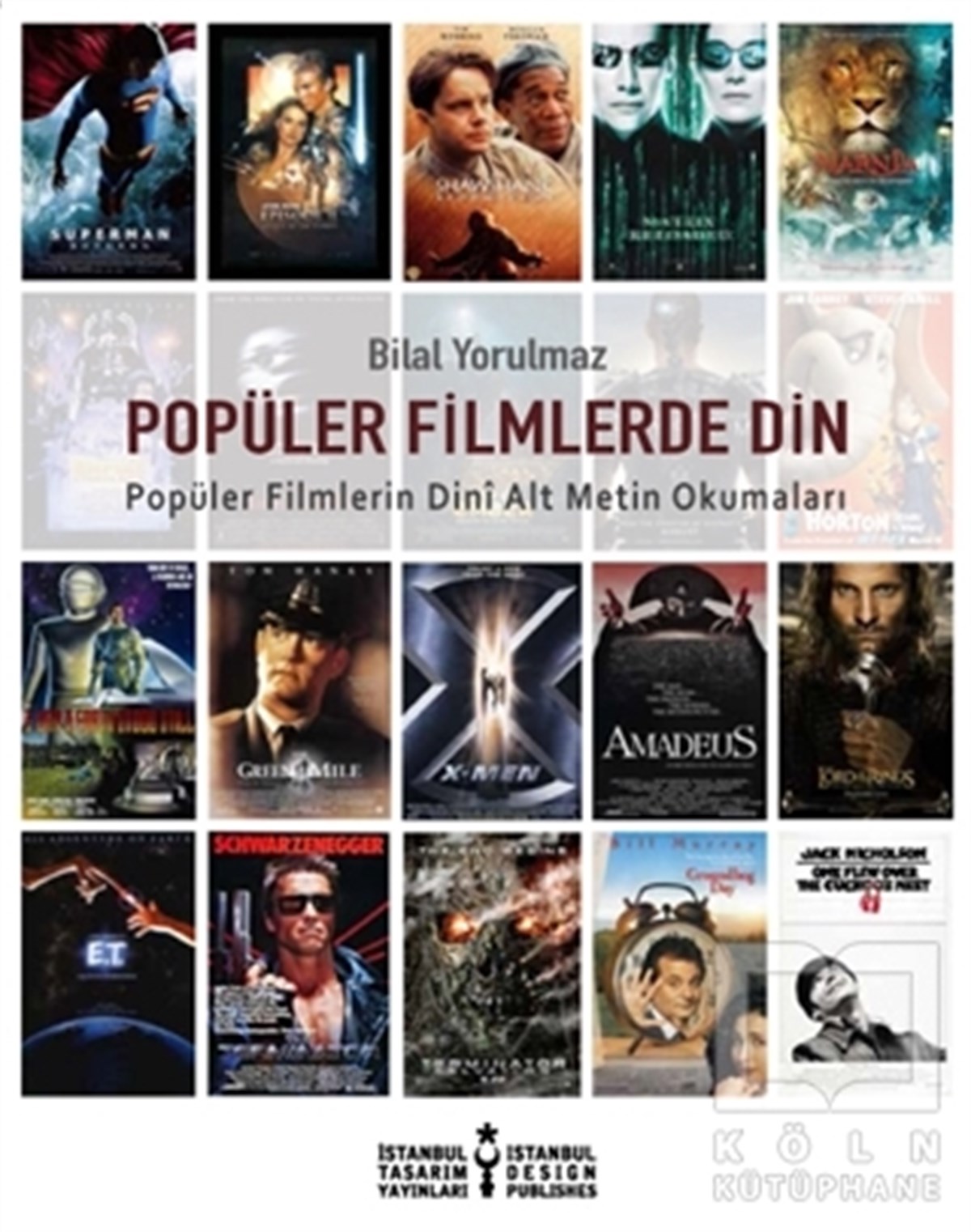 Bilal YorulmazFotoğraf, Sinema, TiyatroPopüler Filmlerde Din