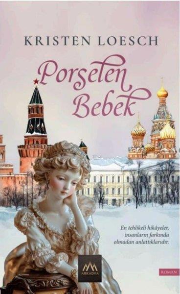 Kristen LoeschDünya RomanPorselen Bebek
