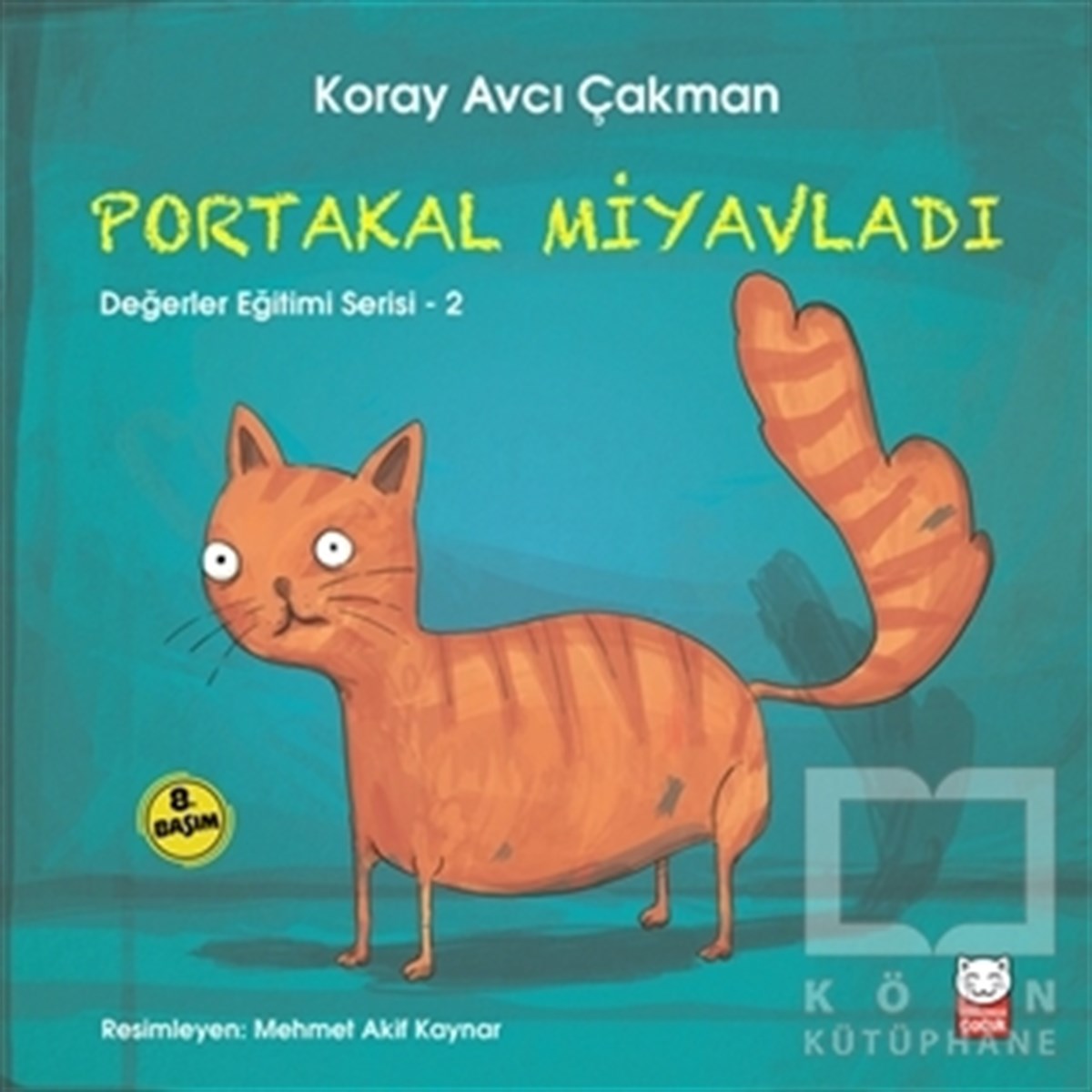 Portakal Miyavladı - Değerler Eğitimi Serisi - 2