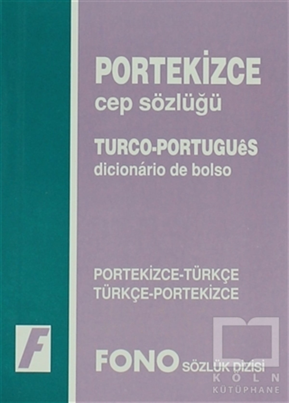 Portekizce / Türkçe – Türkçe / Portekizce Cep Sözlüğü