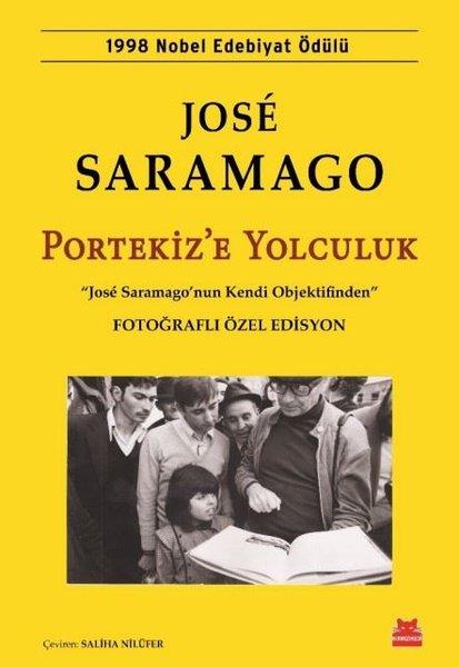 Jose SaramagoGezi Rehberi KitaplarıPortekiz'e Yolculuk - Fotoğraflı Özel Edisyon