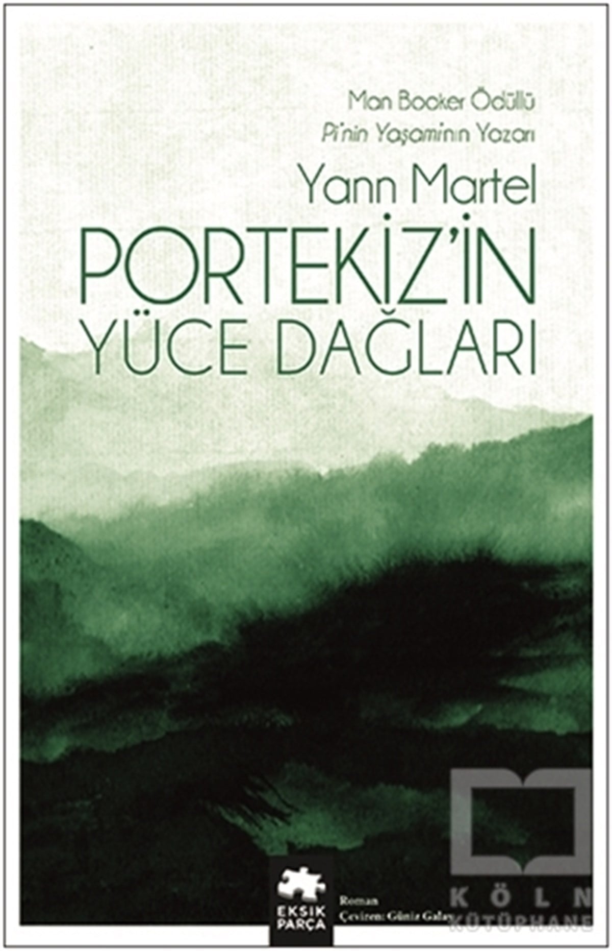 Yann MartelTürkçe RomanlarPortekiz’in Yüce Dağları