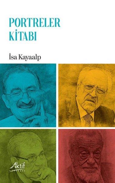 İsa KayaalpEssay BücherPortreler Kitabı